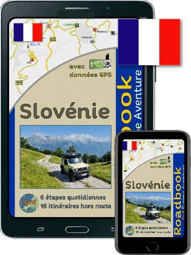 Guide de voyage sous forme de livre électronique pour la Slovénie pour les véhicules tout-terrain 4x4